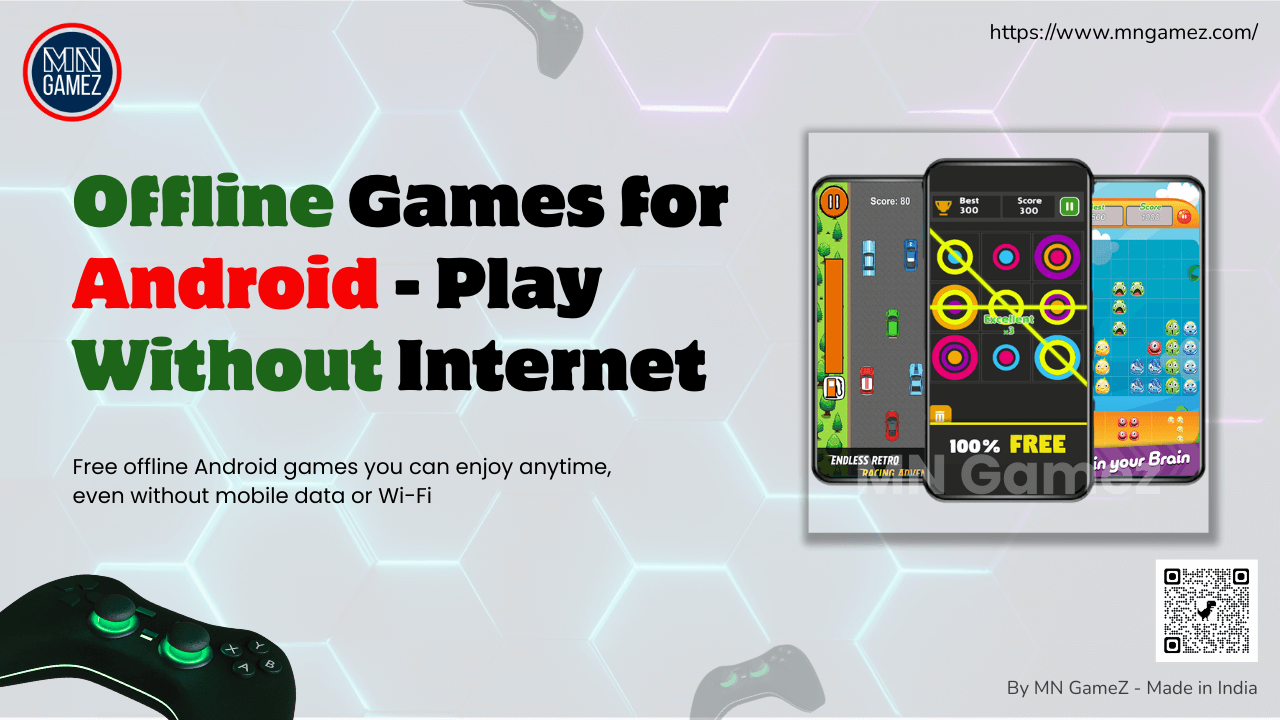 Offline Games for Android (Free & No Internet) | MN Gamez